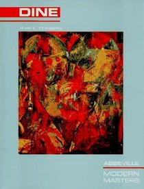 Jim Dine (Modern Masters Series, Vol. 18)