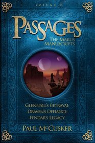 Passages Volume 2: The Marus Manuscripts (Focus on the Family Books)