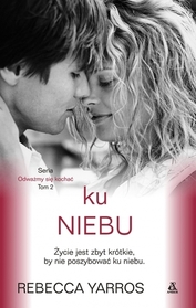 Ku niebu (Eyes Turned Skyward) (Flight & Glory, Bk 2) (Polish Edition)