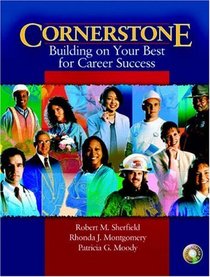 Cornerstone Building on Your Best for Career Success & Video Cases on CD Pkg (Cornerstone)