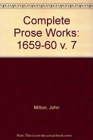 Complete Prose Works: 1659-60 v. 7