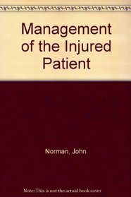 Management of the Injured Patient