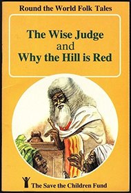 The Wise Judge (Round the World Folk Tales)