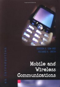 Mobile and Wireless Communications: An Introduction
