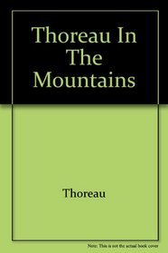 Thoreau in the Mountains