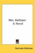Mrs. Balfame: A Novel