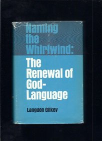 Naming the Whirlwind: The Renewal of God-Language,