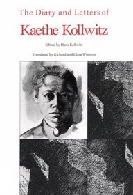 The Diary and Letters of Kaethe Kollwitz