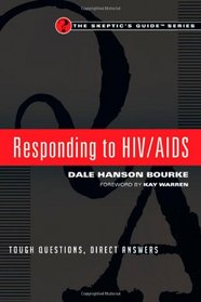 Responding to HIV/AIDS: Tough Questions, Direct Answers (Skeptic's Guide Set)