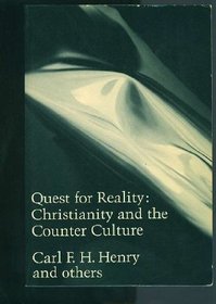 Quest for reality: Christianity and the counter culture