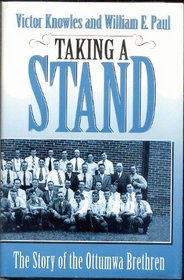 Taking a Stand: The Story of the Ottumwa Brethren