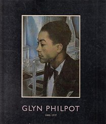 Glyn Philpot 1884 - 1937: Edwardian Aesthete to Thirties Modernist