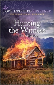 Hunting the Witness (Love Inspired Suspense, No 1058)