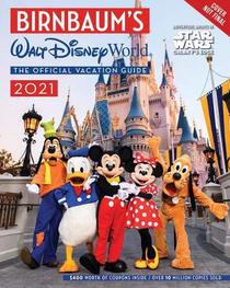 Birnbaum's 2021 Walt Disney World: The Official Vacation Guide (Birnbaum Guides)