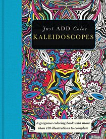 Just Add Color: Kaleidoscopes