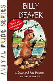 Billy Beaver (Animal Pride, Bk 2)