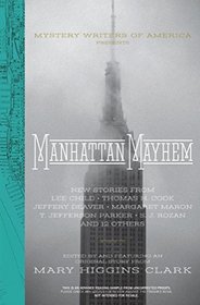 Manhattan Mayhem: New Crime Stories from The Mystery Writers of America