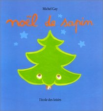 Noel De Sapin (Spanish Edition)