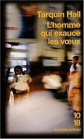 L'homme qui exauce les voeux (The Case of the Missing Servant) (Vish Puri, Bk 1) (French Edition)