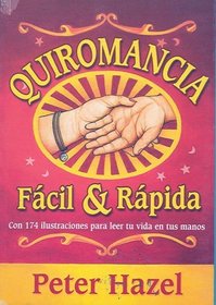 Quiromancia Facil & Rapida (Spanish Edition)