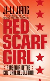 Red Scarf Girl (rack): A Memoir of the Cultural Revolution