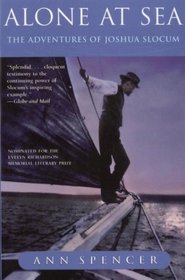 ALONE AT SEA; The Adventures of Joshua Slocum; ISBN1-55209-394-8