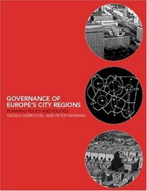 Governance of Europe's City Regions: Planning, Policy and Politics