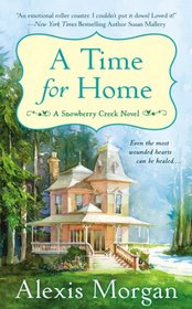 A Time For Home (Snowberry Creek, Bk 1)