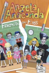 Angela Anaconda 04 Friends & F (Turtleback School & Library Binding Edition) (Angela Anaconda Chapter Book)