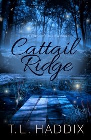 Cattail Ridge (Firefly Hollow) (Volume 4)