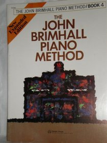 The John Brimhall Piano Method Book 4 (The John Brimhall Piano Method)