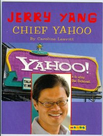 Jerry Yang: Cheif Yahoo!