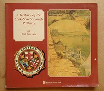 A History of the York-Scarborough Railway