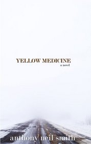 Yellow Medicine (Billy Lafitte, Bk 1)