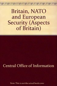 NATO and European Security (Aspects of Britain)