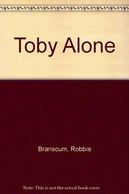 Toby Alone