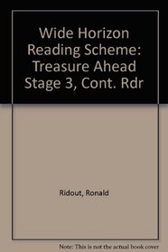 Wide Horizon Reading Scheme: Treasure Ahead Stage 3, Cont. Rdr