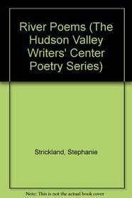 River Poems (The Hudson Valley Writers' Center Poetry Series)