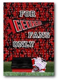 For Georgia Fans Only