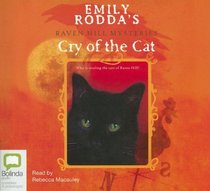 Cry of the Cat (Raven Hill Mysteries (Bolinda))
