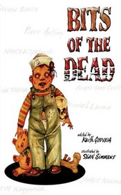 Bits of the Dead: A Zombie Anthology