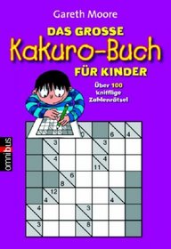 Das groe Kakuro-Buch fr Kinder