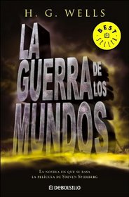 La Guerra De Los Mundos/ The War of the Worlds (Best Seller)