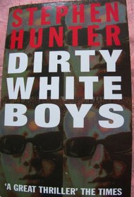 Dirty White Boys -- 1995 publication