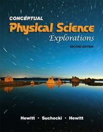 Conceptual Physical Science Explorations (2nd Edition)