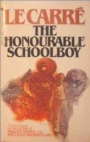 The Honourable Schoolboy (Smiley, Bk 6)