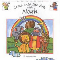 Come into the Ark With Noah