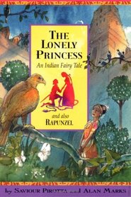 The Lonely Princess and Also Rapunzel (Once Upon a World)