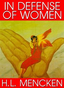 In Defense of Women: Library Edition