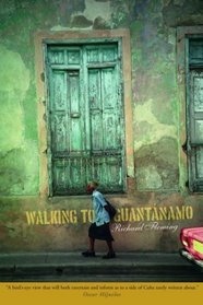 Walking to Guantanamo